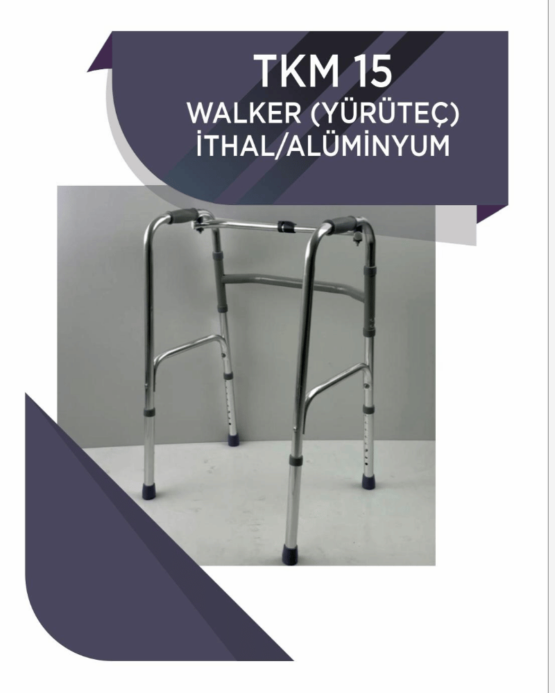 TKM 15 WALKER (YÜRÜTEÇ) İTHAL/ALÜMİNYUM